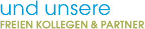 Bild: Und unsere freien Kollegen & Partner Bild: Und unsere freien Kollegen & Partner
